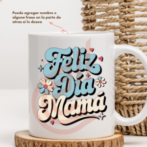 Tazón Blanco de 11oz Feliz Día Mamá