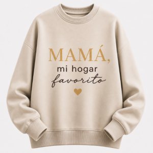 Poleron Clásico Mamá mi Hogar Favorito